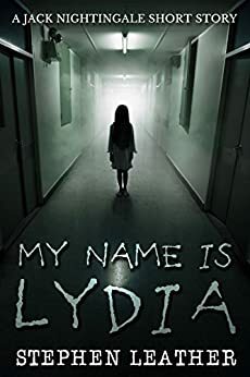 My Name Is Lydia by Stephen Leather