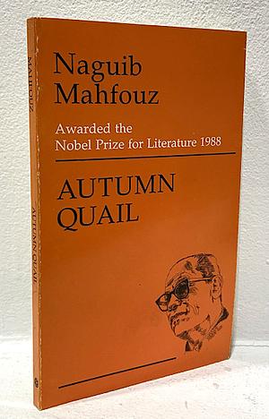 Autumn Quail by Naguib Mahfouz