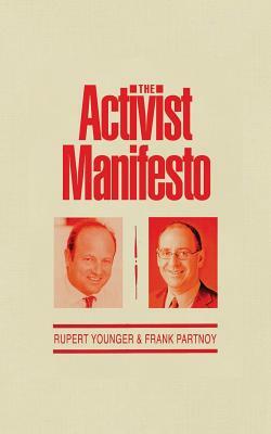 The Activist Manifesto by Frank Partnoy, Rupert Younger