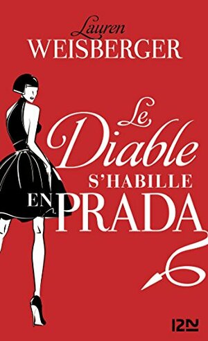 Le diable s'habille en Prada - extrait offert by Lauren Weisberger