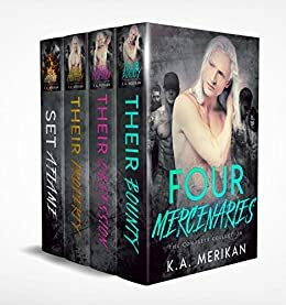 Four Mercenaries - The Complete Collection by K.A. Merikan