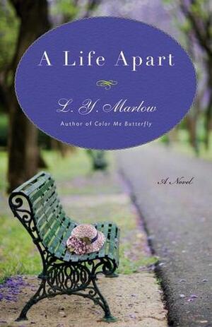 A Life Apart by L.Y. Marlow