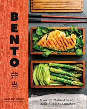 Bento: Over 50 Make-Ahead, Delicious Box Lunches by Yuko, Noriko