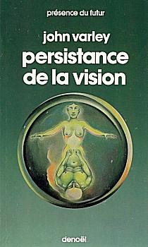 Persistance de La Vision by John Varley