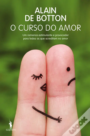 O Curso do Amor by Alain de Botton