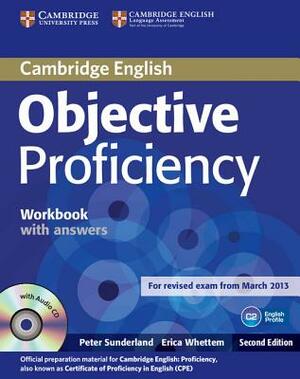 Objective Proficiency Workbook with Answers with Audio CD by Erica Whettem, Peter Sunderland