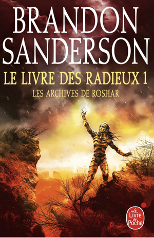 Le Livre des Radieux, tome 1 by Brandon Sanderson