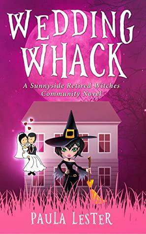 Wedding Whack by Paula Lester