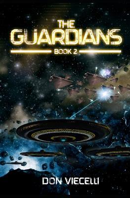 The Guardians - Book 2 by Don Viecelli