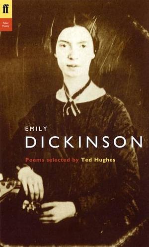 Poems Selected by Ted Hughes by Ted Hughes, Emily Dickinson