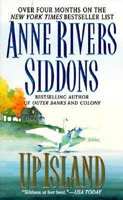 Up Island by Anne Rivers Siddons