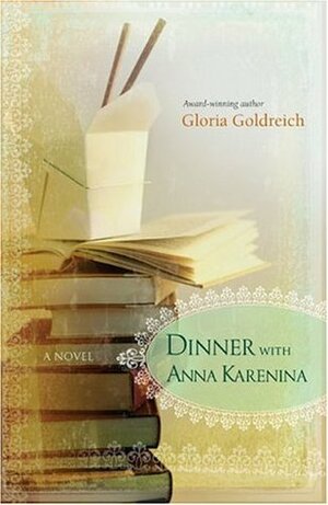 Dinner with Anna Karenina by Gloria Goldreich