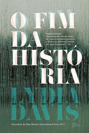 O Fim da História by Lydia Davis