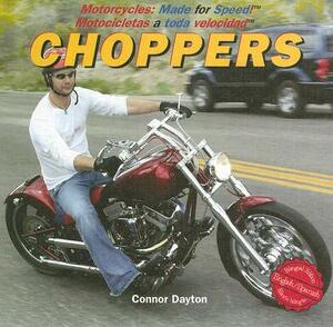 Choppers by Connor Dayton