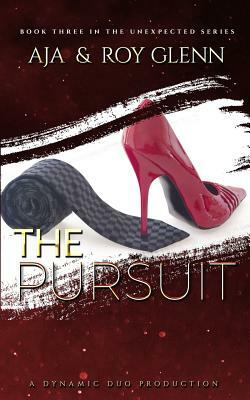 The Pursuit by Aja, Roy Glenn