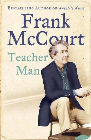 Teacher Man by Frank McCourt