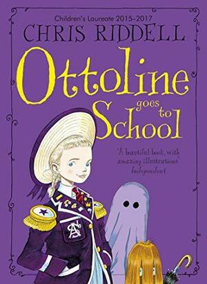 Ottoline Goes to School by Chris Riddell