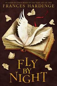 Fly by Night by Frances Hardinge