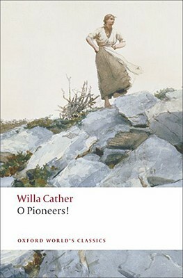 O Pioneers! by Willa Cather