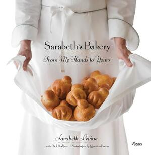 Sarabeth's Bakery: From My Hands to Yours by Sarabeth Levine
