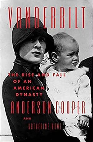 By Anderson Cooper, Vanderbilt Hardcover 2021, September 21 by Cooper, Anderson, Anderson