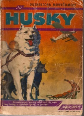 Husky - Co-pilot Of The Pilgrim by Rutherford G. Montgomery