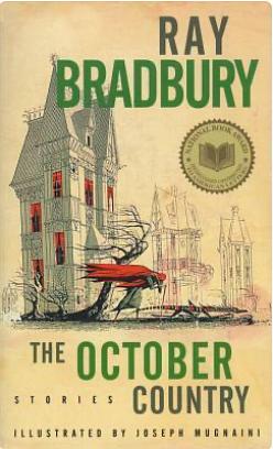 The October Country: Stories by Ray Bradbury