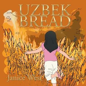 Uzbek Bread by Janice West