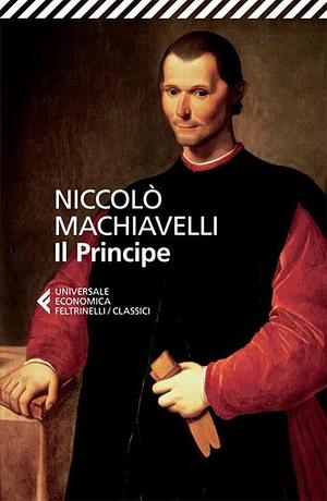 Il Principe by Niccolò Machiavelli