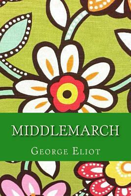 Middlemarch by George Eliot