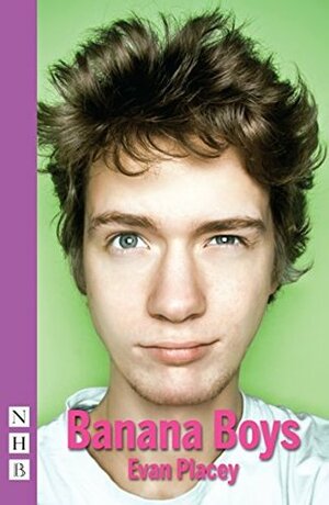 Banana Boys (NHB Modern Plays) by Evan Placey