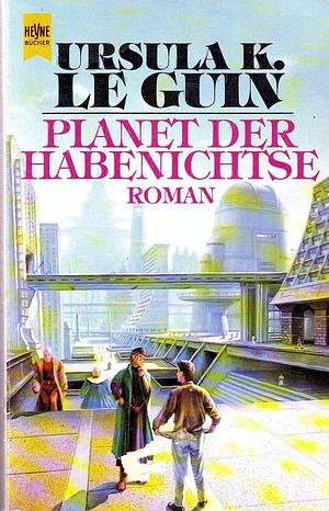 Planet der Habenichtse by Ursula K. Le Guin, Gisela Stege