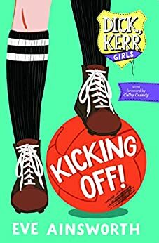 Kicking Off! by Eve Ainsworth