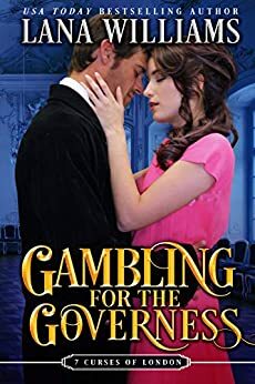 Gambling for the Governess by Lana Williams