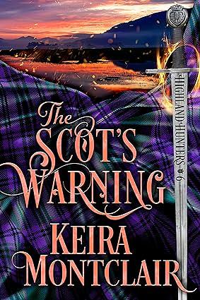 The Scot's Warning by Keira Montclair