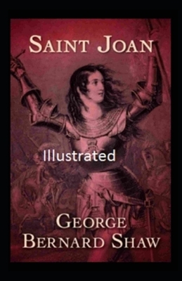 Saint Joan Illustrated by Shaw