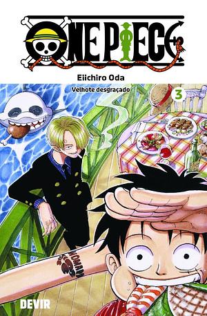 One Piece Vol. 3 - Velhote Desgraçado by Eiichiro Oda