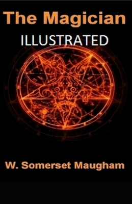 The Magician Illustrated by W. Somerset Maugham