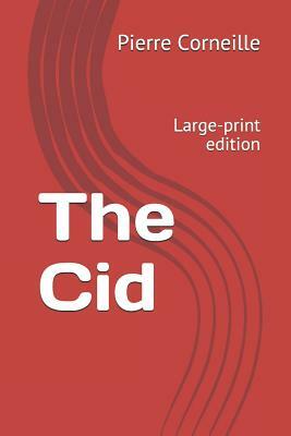 The Cid: Large-Print Edition by 