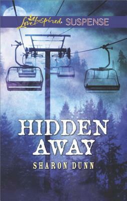 Hidden Away by Sharon Dunn