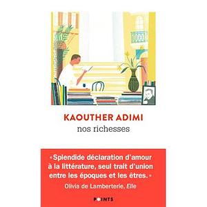 Nos richesses: roman by Kaouther Adimi