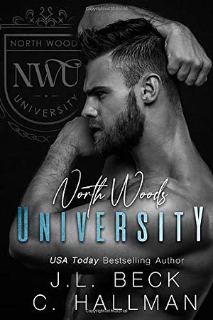 North Woods University #1-4 by J.L. Beck