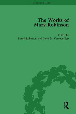The Works of Mary Robinson, Part I Vol 2 by Sharon M. Setzer, William D. Brewer, Daniel Robinson