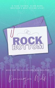 Rock Bottom  by Dominique Wolf