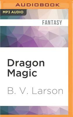 Dragon Magic by B.V. Larson