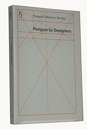 Penguin By Designers: Saturday 18 June 2005, V&A Museum, London by Phil Baines