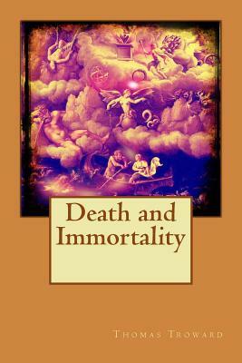 Death and Immortality by Thomas Troward