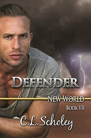 Defender by C.L. Scholey
