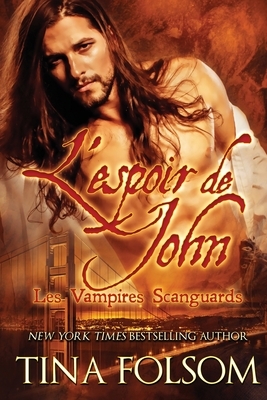 L'espoir de John by Tina Folsom