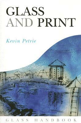 Glass and Print by Kevin Petrie